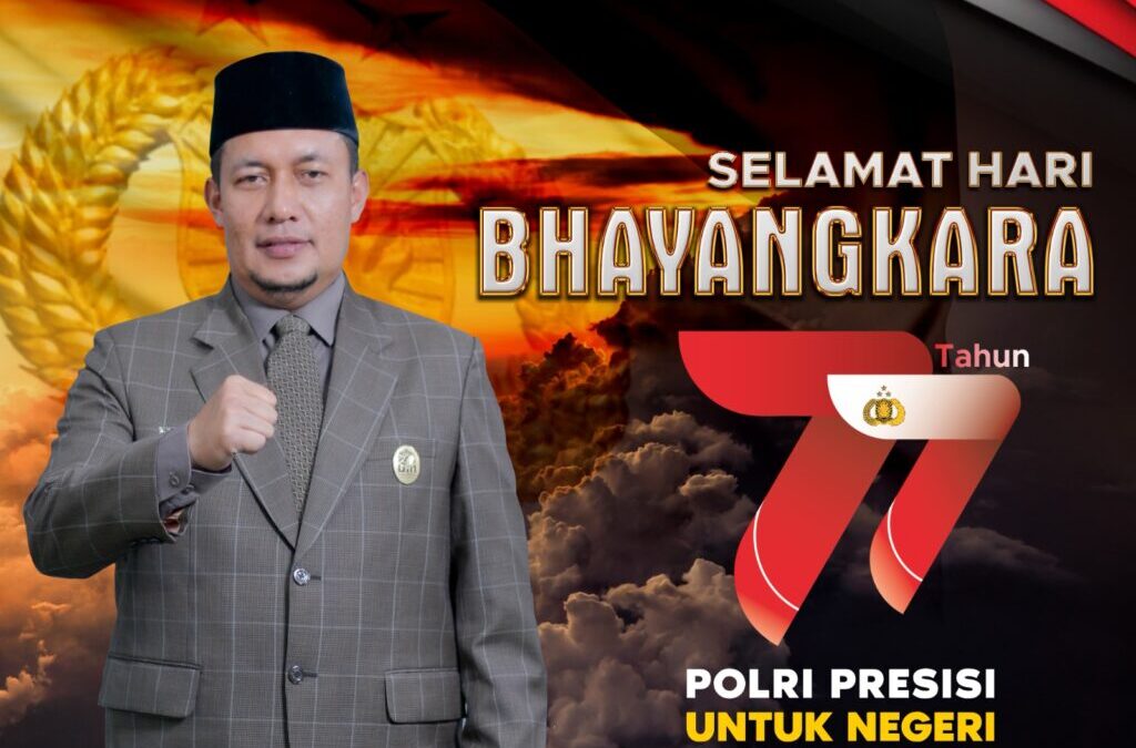 SELAMAT HARI BHAYANGKARA ke 77