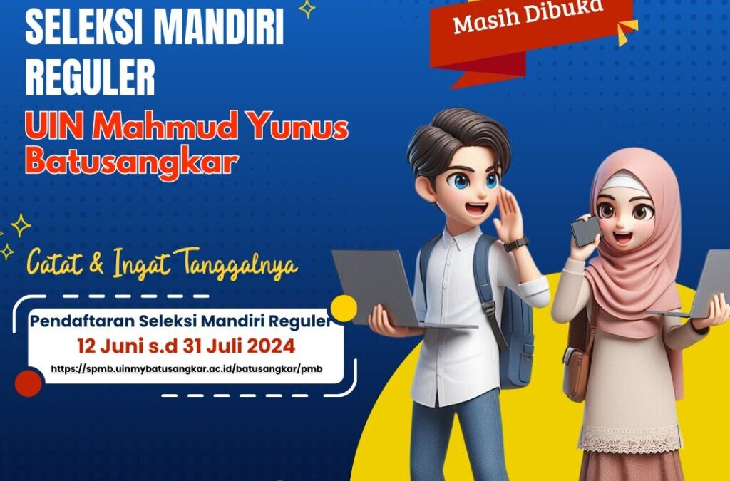 SELEKSI MANDIRI REGULER UIN Mahmud Yunus BATUSANGKAR