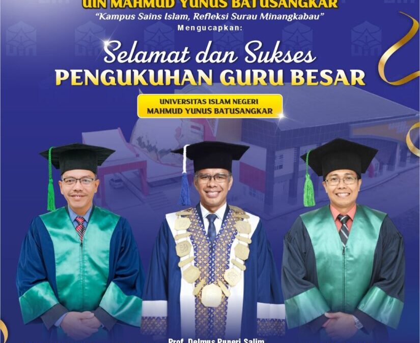 UIN Mahmud Yunus Batusangkar Gelar Baralek Akademik: Tiga Guru Besar Akan Dikukuhkan