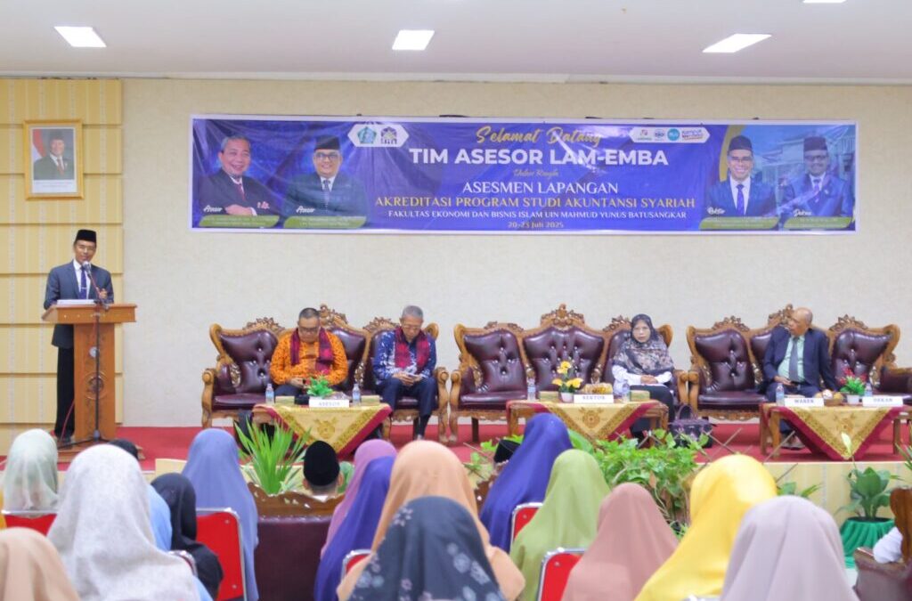 Asesmen Lapangan Prodi Akuntansi Syariah UIN Mahmud Yunus Batusangkar: Menuju Akreditasi Unggul Bersama LAM-EMBA
