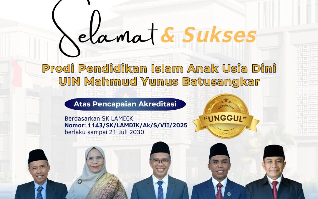 Resmi, Prodi PIAUD UIN Mahmud Yunus Batusangkar Sandang Akreditasi Unggul