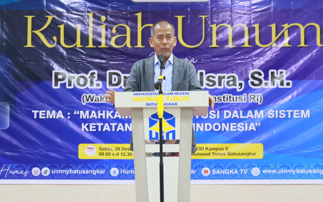 Dari Gagasan BPUPKI hingga Mahkamah Konstitusi: Prof. Dr. Saldi Isra, SH Kupas Peran MK di UIN Mahmud Yunus Batusangkar